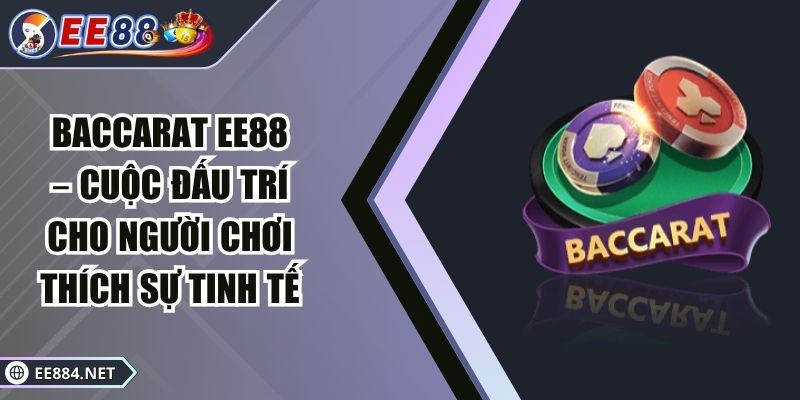 Baccarat EE88