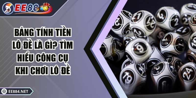 bảng tính tiền lô đề