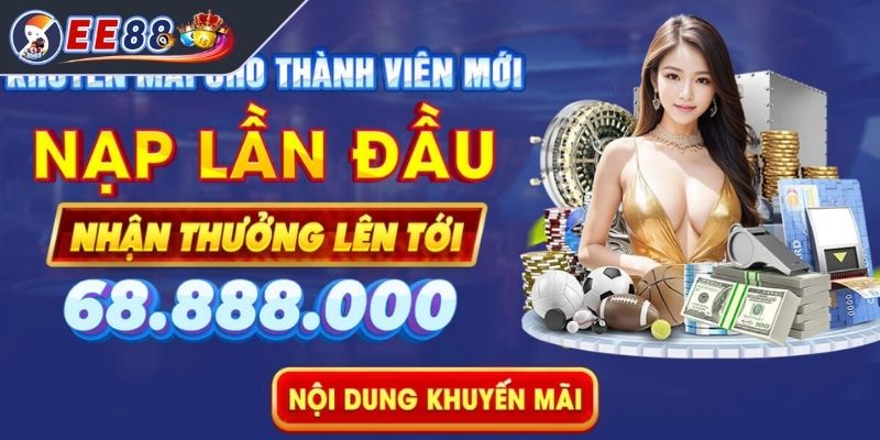 Điều kiện nhận khuyến mãi nạp đầu EE88