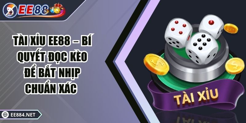 Tài xỉu EE88